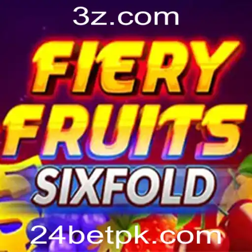 Explorando o Jogo FieryFruitsSixFold: Uma Aventura de Apostas 24 Bet